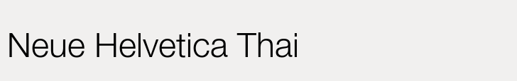 Neue Helvetica Thai